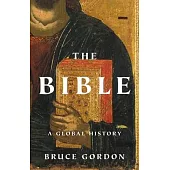 The Bible: A Global History