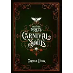 Mother Mort’s Carnival of Souls Oracle Deck
