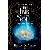 The Ink of My Soul and the Fire in My Bones, Second Edition