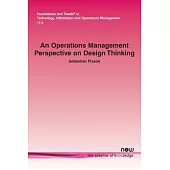 An Operations Management Perspective on Design Thinking