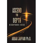 Ascend the Depth: Righteous Rise