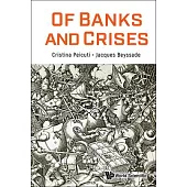 Of Banks and Crises