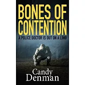 Bones of Contention: A police doctor is out on a limb
