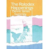 The Rolodex Happenings