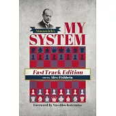 My System: Fasttrack Edition