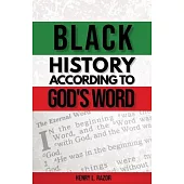 Black History According to God’s Word