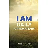 I AM Daily Affirmations