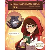 Little Red Riding Hood - Initium Novum: Retold by Lunarium V - A Book in the Series of Folktales Retelling