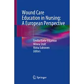Wound Care Education in Nursing: A European Perspective