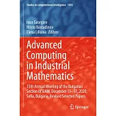 Advanced Computing in Industrial Mathematics: 15th Annual Meeting of the Bulgarian Section of Siam, December 15-17, 2020, Sofia, Bulgaria, Revised Sel
