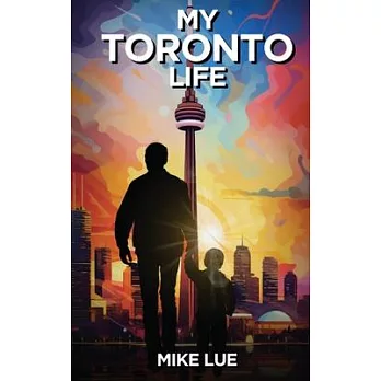My Toronto Life