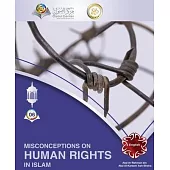 Misconceptions on Human Rights in Islam