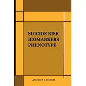 Suicide Risk Biomarkers Phenotype