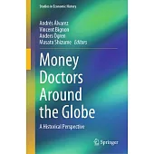 Money Doctors Around the Globe: A Historical Perspective
