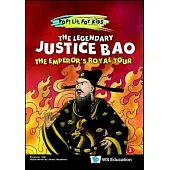 Legendary Justice Bao, The: The Emperor’s Royal Tour