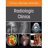 Breast Imaging Essentials, an Issue of Radiologic Clinics of North America: Volume 62-4