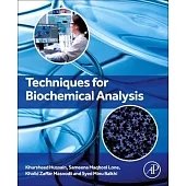 Techniques for Biochemical Analysis