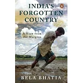 India’s Forgotten Country
