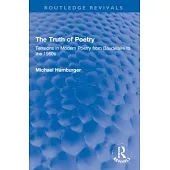 The Truth of Poetry: Tensions in Modern Poetry from Baudelaire to the 1960s