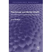 Psychology and Mental Health: A Contribution to Developmental Psychology