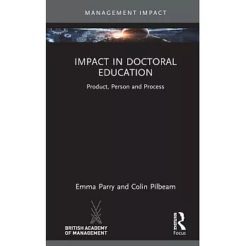 Impact in Doctoral Education: Product, Person and Process