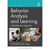 Behavior Analysis and Learning: A Biobehavioral Approach International Student Edition