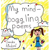 My Mind-Boggling Poems