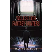 Tales for Fantasy Hunters