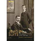 Jews in Suits: Men’s Dress in Vienna, 1890-1938