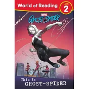 World of Reading: This Is Ghost-Spider