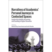 Narratives of Academics’ Personal Journeys in Contested Spaces: Leadership Identity in Learning and Teaching in Higher Education