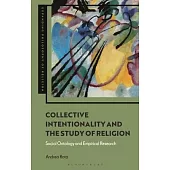 Collective Intentionality and the Study of Religion: Social Ontology and Empirical Research