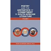 Poetry and the Aesthetics of Commitment in South African Literature