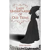 Lady Undertakers of Old Texas