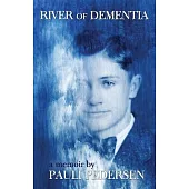 River of Dementia