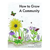 How to Grow a Community