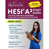 HESI A2 Study Guide 2024-2025: 1,875+ Practice Questions and HESI Admission Assessment Exam Prep for Nursing [5th Edition]