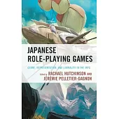 Japanese Role-Playing Games: Genre, Representation, and Liminality in the JRPG