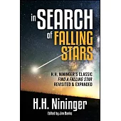 In Search of Falling Stars: H.H. Nininger’s Classic Find a Falling Star, Revisited & Expanded