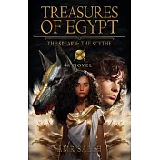 Treasures of Egypt: The Spear & the Scythe
