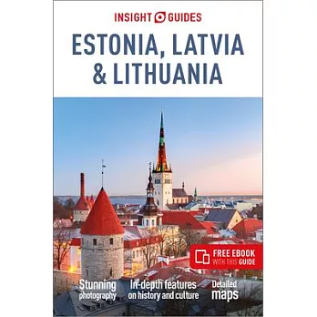 Insight Guides Estonia, Latvia & Lithuania: Travel Guide with Free eBook