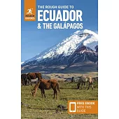 The Rough Guide to Ecuador & the Galápagos: Travel Guide with Free eBook