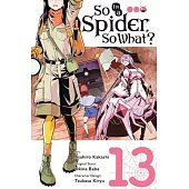 So I’m a Spider, So What?, Vol. 13 (Manga)
