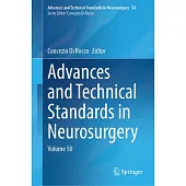 Advances and Technical Standards in Neurosurgery: Volume 50