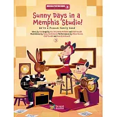 Sunny Days in a Memphis Studio!: We Are a Possum Family Band (Book 3)