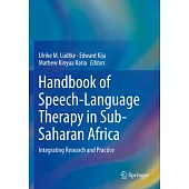 Handbook of Speech-Language Therapy in Sub-Saharan Africa: Integrating Research and Practice