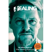 Healing Hypnosis - Self-Healing for a Life of Wellness, Happiness and Joy: Self-Healing for a Life of Wellness, Happiness and Joy: Health, Wellbeing &