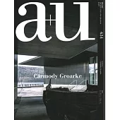 A+u 23:07, 634: Feature: Carmody Groarke