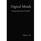 Digital Minds: Navigating Mental Health