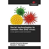 Social technologies to contain the Zika virus